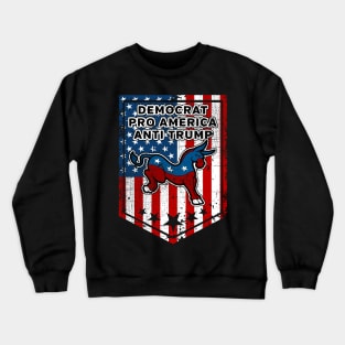 Democrat Anti Trump Crewneck Sweatshirt